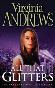 V.C. Andrews - All That Glitters